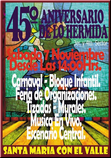 Chile,Santiago: 45° ANIVERSARIO POBLACIÓN LO HERMIDA (3er y 4to sector)