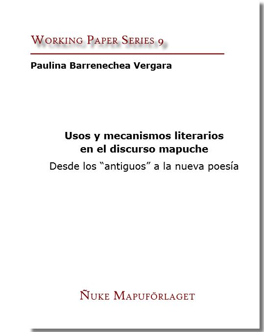 Usos y Mecanismos Literarios en el Discurso Mapuche