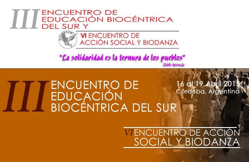SEMANA DEL ORIGINARIO 2015 - Cierre del III Encuentro de Educacion Biocentrica del Sur