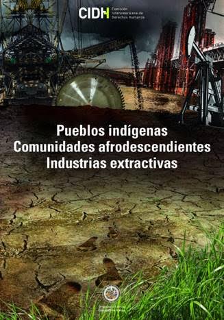 Presenta informe sobre industrias extractivas y derechos humanos