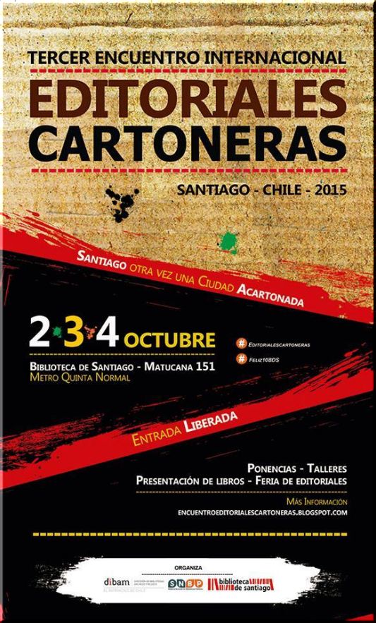 III Encuentro de Editoriales Cartoneras en Biblioteca de Santiago , Chile.