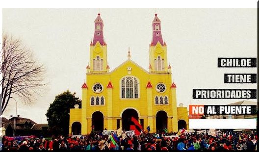 La indignación de Chiloé frente al puente extractivista