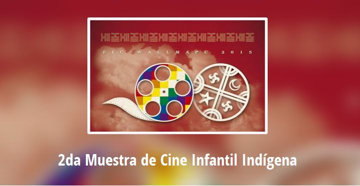 Temuco, 2da Muestra de Cine Infantil Indígena