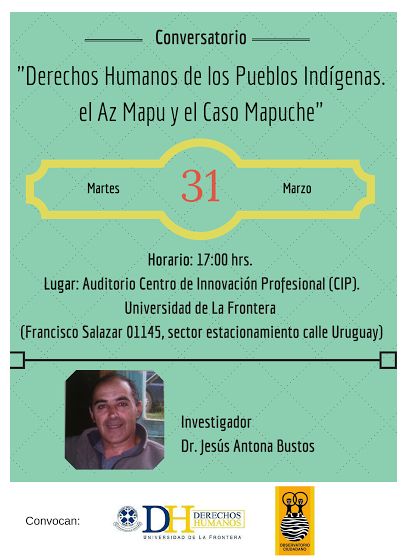 Temuco: Conversatorio Derechos Humanos de los Pueblos Indígenas, el Az Mapu y el Caso Mapuche 