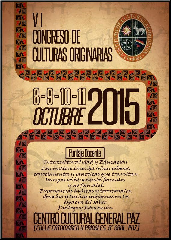 Argentina, Cordoba:  VI  Congreso de Culturas Originarias (ver Programa)