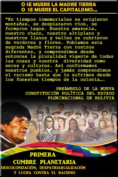 Bolivia : PRIMERA CUMBRE PLANETARIA DE DESCOLONIZACIÓN DESPATRIARCALIZACIÓN, CONTRA EL RACISMO