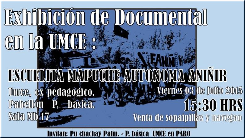 Exhibición de Documental en la UMCE : Escuelita Mapuche Autónoma Aniñir 