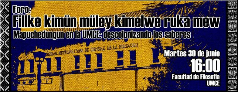 Foro: Mapuchedungun en la UMCE: descolonizando los saberes