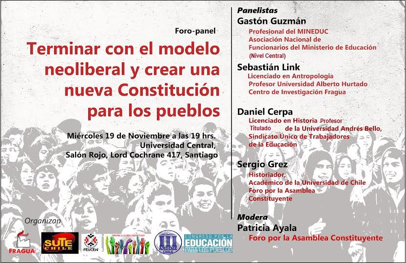 Terminar con el modelo neoliberal y crear una Constitución para los pueblos