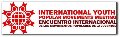 Declaración política de Encuentro Internacional de Movimientos Populares de Juventud 