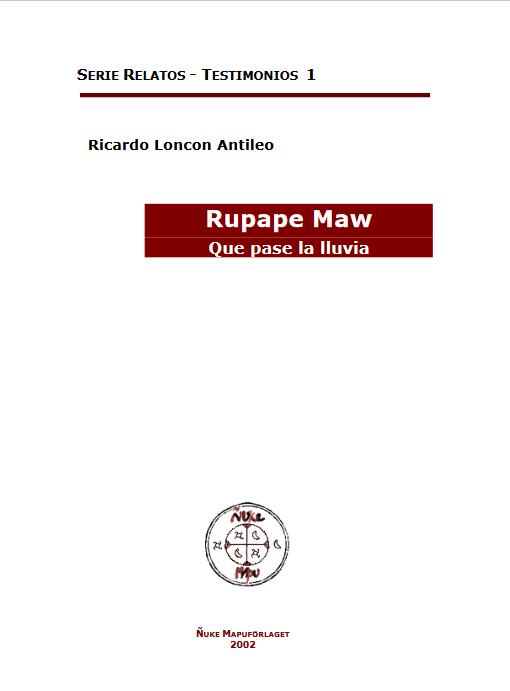 Rupape Maw (Que pase la lluvia)