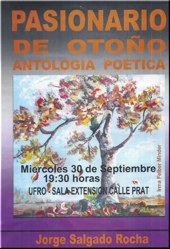 Temuco: LANZAMIENTO DEL LIBRO PASIONARIO DE OTOÑO de JORGE SALGADO ROCHA