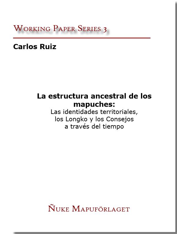 La estructura ancestral de los mapuches
