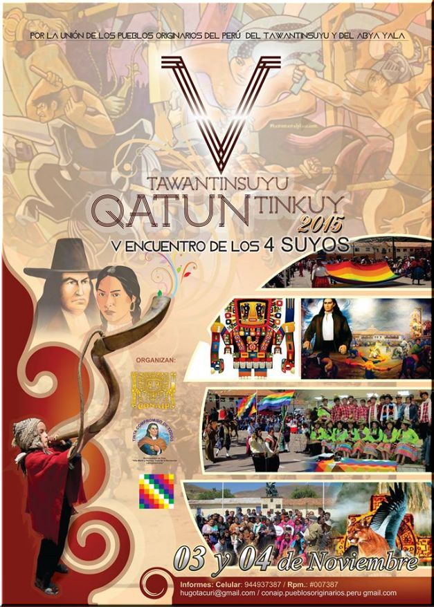 Perú : V TawantinsuyuQatunTinkuy / V Encuentro de los Cuatro Suyus 2015