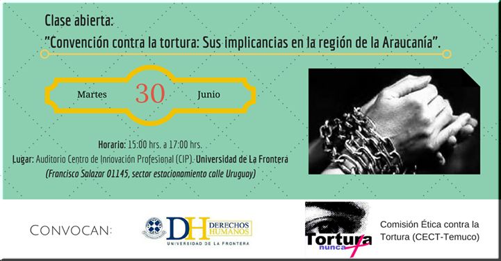 Clase abierta: Convención contra la tortura: Sus implicancias en la región de la Araucanía.