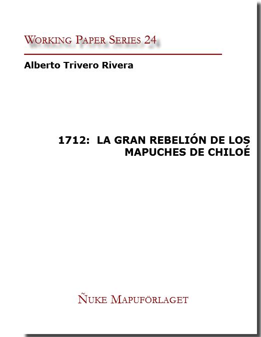 1712: La gran rebelión de los mapuches de Chiloé