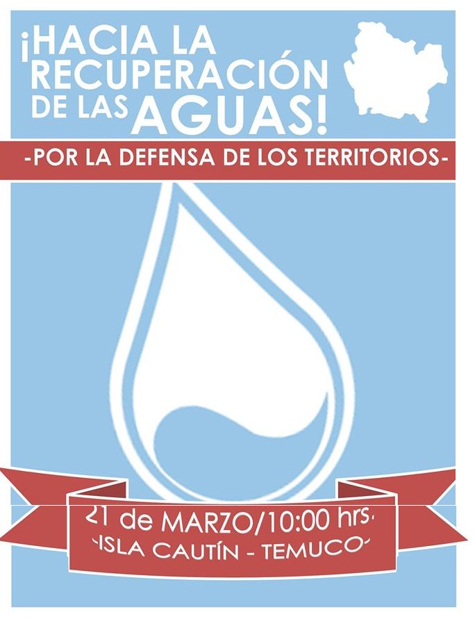Chile, Temuco :Hacia la recuperación de las aguas, por la defensa de los territorios