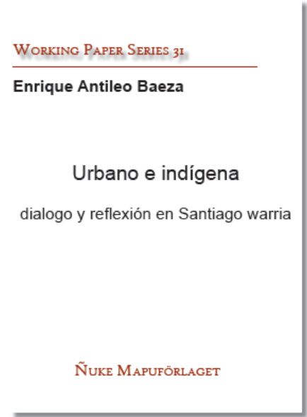Urbano e indígena - dialogo y reflexión en Santiago warria
