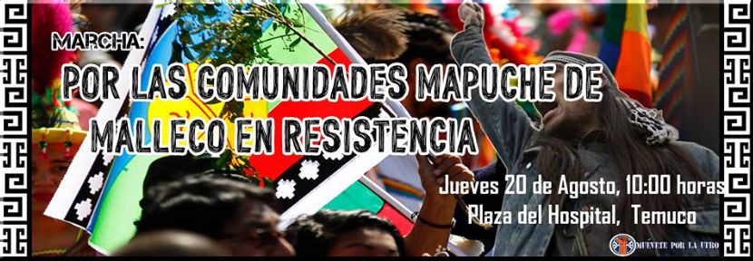 MARCHA EN APOYO A LA COMUNIDADES MAPUCHE DE MALLECO EN RESISTENCIA!