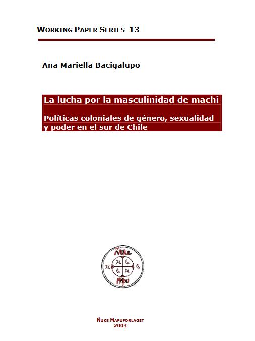 La lucha por la masculinidad de machi