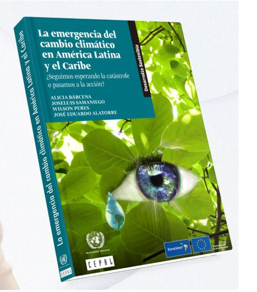 La emergencia del cambio climático en América Latina y el Caribe