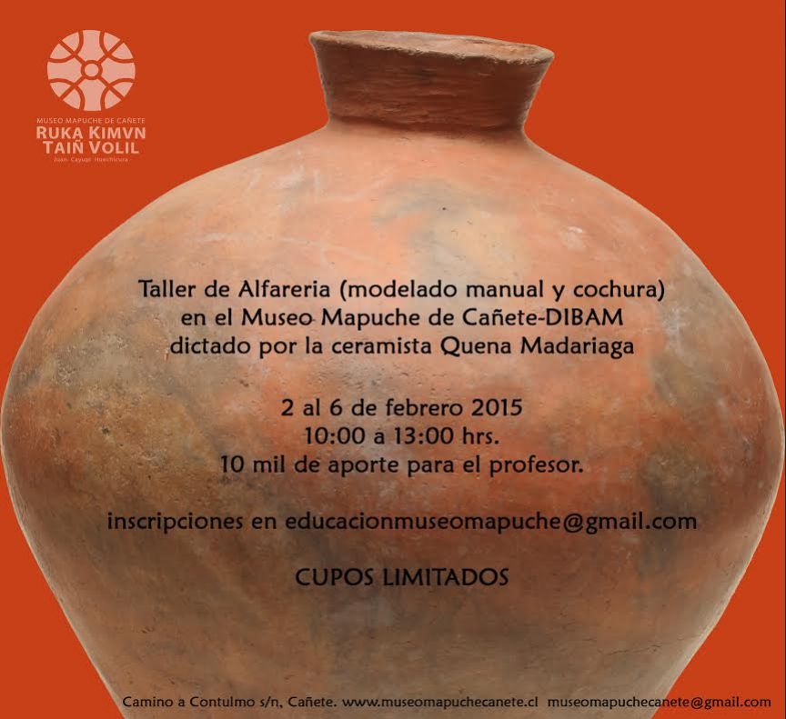 Taller de Alfarería (modelado manual y cochura) Museo Mapuche de Cañete  -   Ruka kimvn taiñ Volil