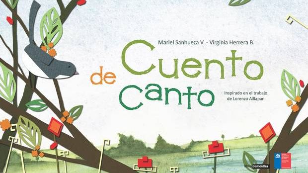 "Cuento de Canto", el libro sobre parte de la cultura mapuche
