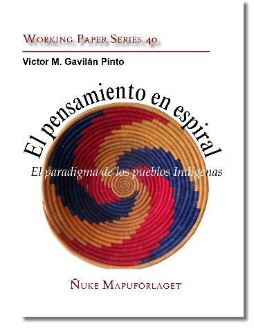 El pensamiento en espiral. El paradigma de los pueblos indígenas