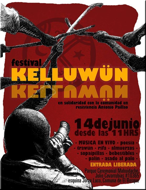 Santiago: FESTIVAL KELLUWÜN en solidaridad con la Comunidad Mapuche en resistencia Antonio Paillao