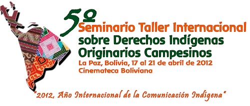 Derechos Indígenas Originarios Campesinos: Plurinacionalidad, Descolonización y Comunicación