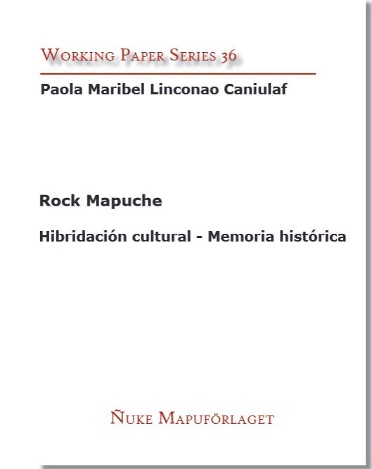 Rock Mapuche. Hibridación cultural - Memoria histórica