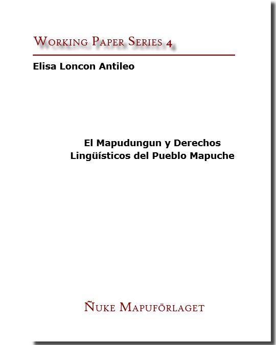 El Mapudungun y Derechos Lingüísticos del Pueblo Mapuche