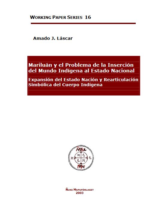 Mariluán y el Problema de la Inserción del Mundo Indígena al Estado Nacional