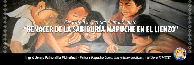 “Renacer de la Sabiduría Mapuche en el Lienzo”