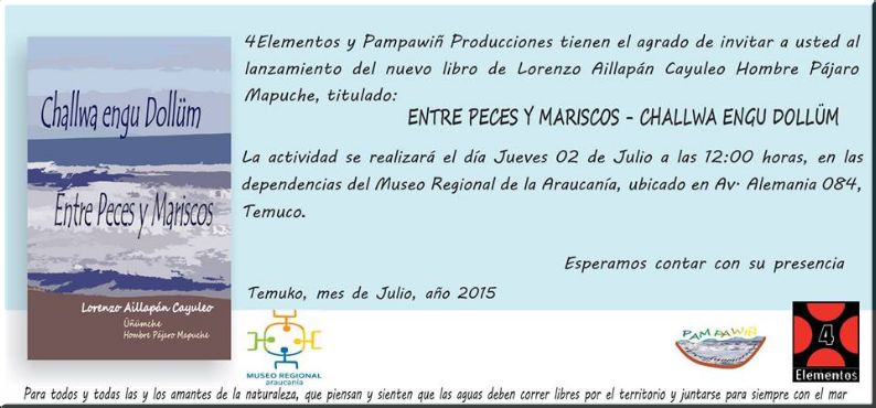 Temuco : lanzamiento del nuevo libro de Lorenzo Aillapán Cayuleo Hombre Pájaro Mapuche