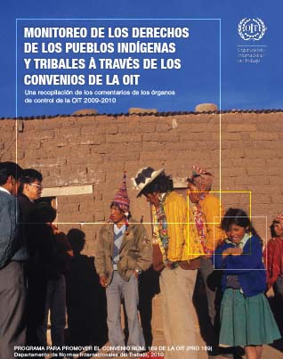 Libro: Monitoreo de Derechos de Pueblos Indígenas a través de Convenios OIT 
