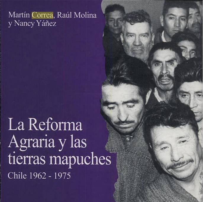 La reforma agraria y las tierras mapuches  (Chile: 1962 – 1975)