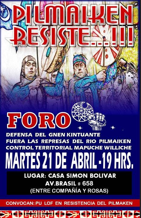 Santiago: FORO/ PILMAIKEN WEICHAN, POR LA DEFENSA DE LOS ESPACIOS SAGRADOS MAPUCHE