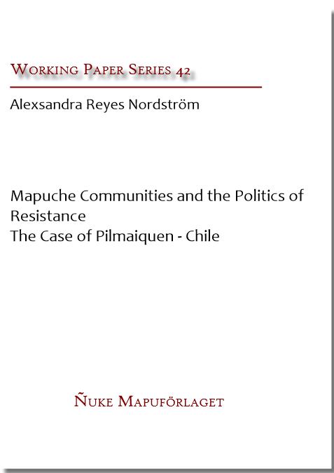 Mapuche Communities and the Politics of Resistance