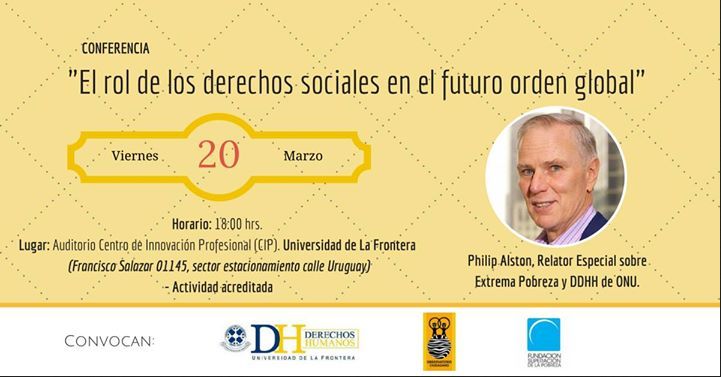 Conferencia:  El rol de los derechos sociales en el futuro orden global - relator a Philip Alston