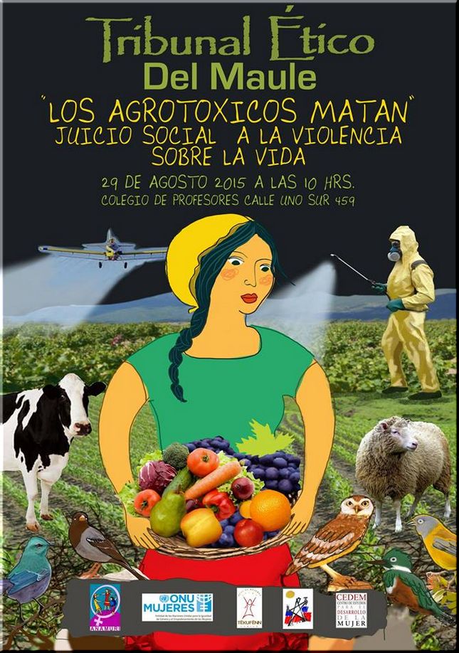 Chile, Talca: TRIBUNAL ÉTICO DEL MAULE - LOS AGROTÓXICOS MATAN