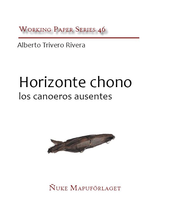 El Horizonte Chono. Los canoeros ausentes