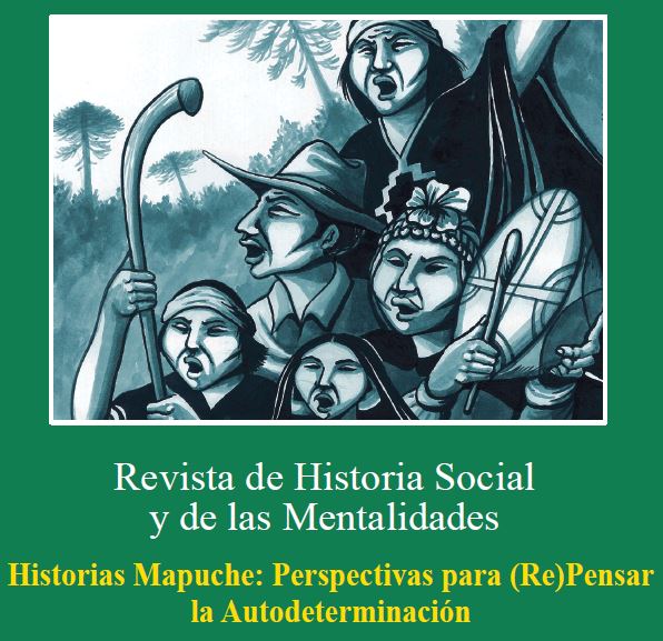 Historias Mapuche: Perspectivas para (Re)Pensar la Autodeterminación