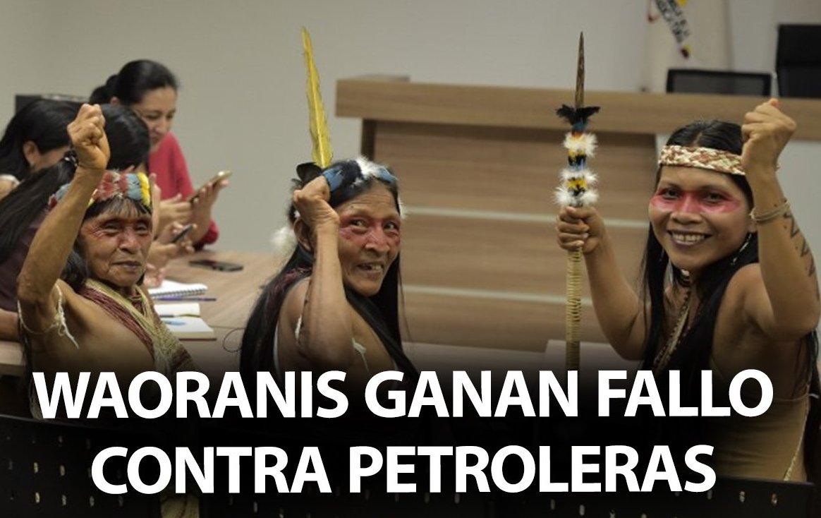Victoria contra petroleras en Ecuador
